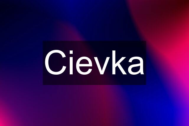 Cievka