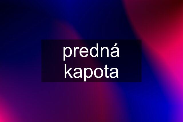predná kapota