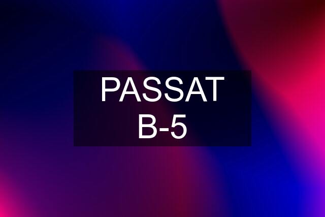 PASSAT B-5