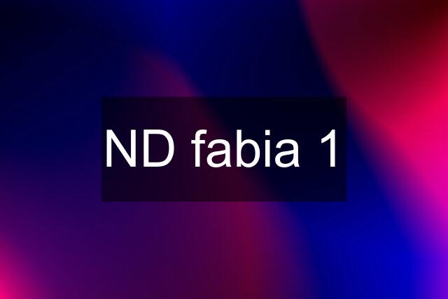 ND fabia 1