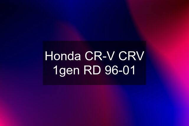 Honda CR-V CRV 1gen RD 96-01