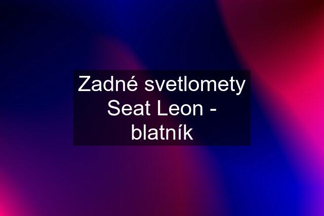 Zadné svetlomety Seat Leon - blatník