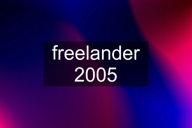 freelander 2005