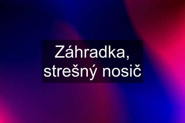 Záhradka, strešný nosič