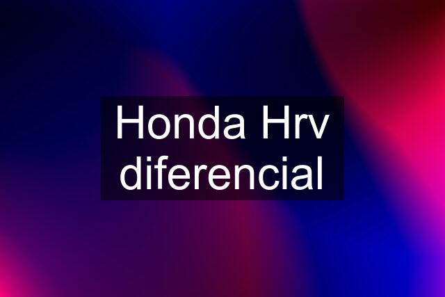 Honda Hrv diferencial