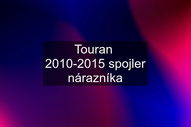 Touran  2010-2015 spojler nárazníka