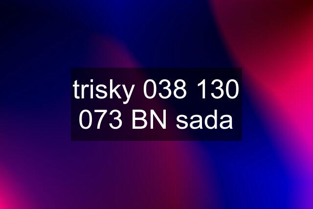 trisky  BN sada