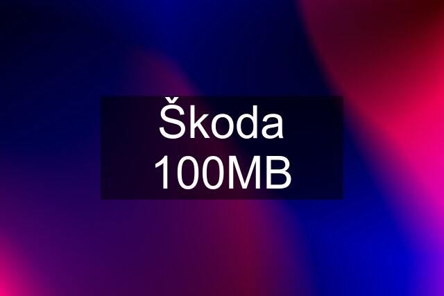 Škoda 100MB