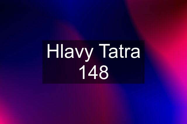 Hlavy Tatra 148