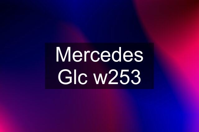 Mercedes Glc w253