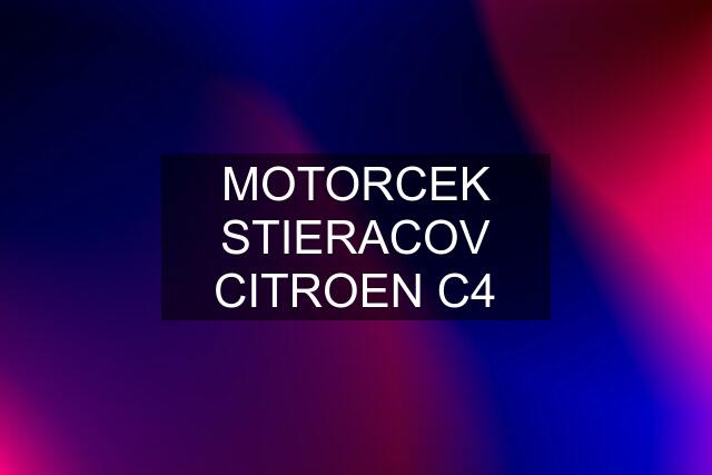 MOTORCEK STIERACOV CITROEN C4