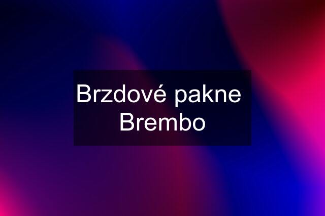 Brzdové pakne  Brembo