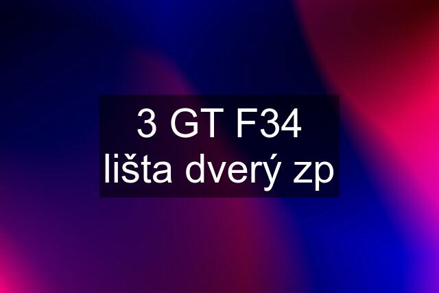 3 GT F34 lišta dverý zp