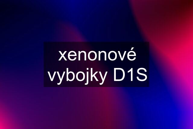 xenonové vybojky D1S