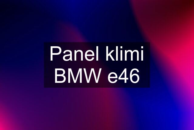 Panel klimi BMW e46