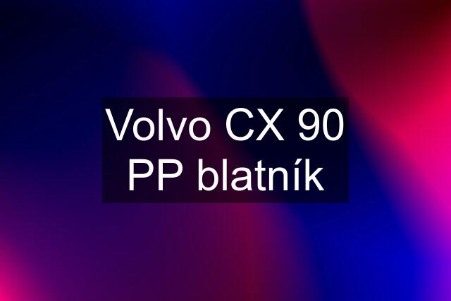 Volvo CX 90 PP blatník