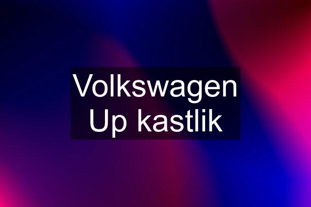 Volkswagen Up kastlik