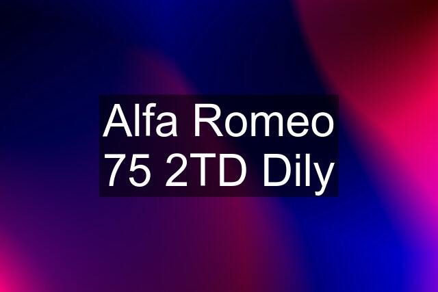 Alfa Romeo 75 2TD Dily