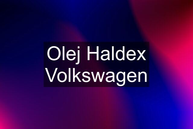 Olej Haldex Volkswagen