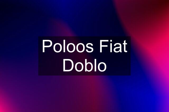 Poloos Fiat Doblo