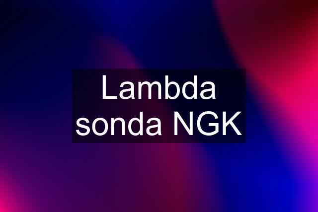 Lambda sonda NGK