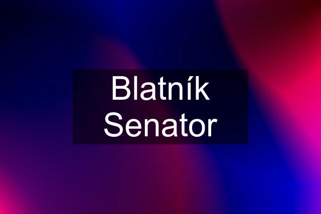 Blatník Senator