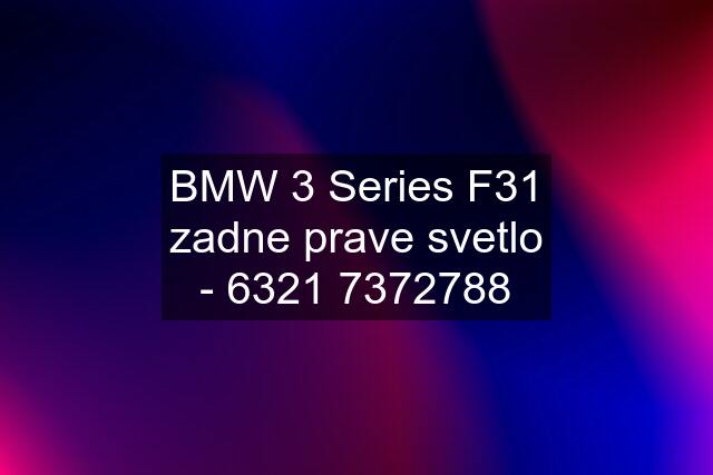 BMW 3 Series F31 zadne prave svetlo - 8