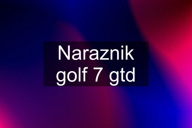 Naraznik golf 7 gtd