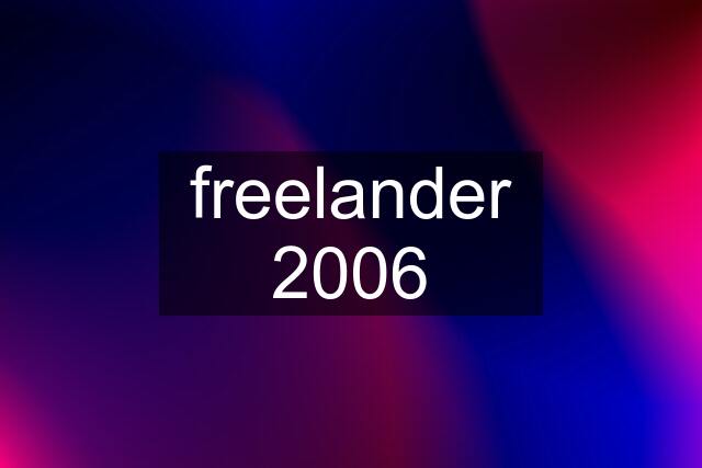 freelander 2006