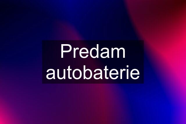 Predam autobaterie