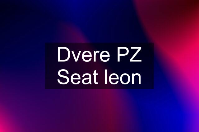 Dvere PZ Seat leon