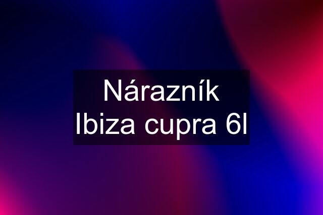 Nárazník Ibiza cupra 6l