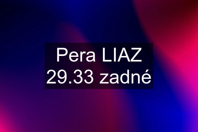 Pera LIAZ 29.33 zadné