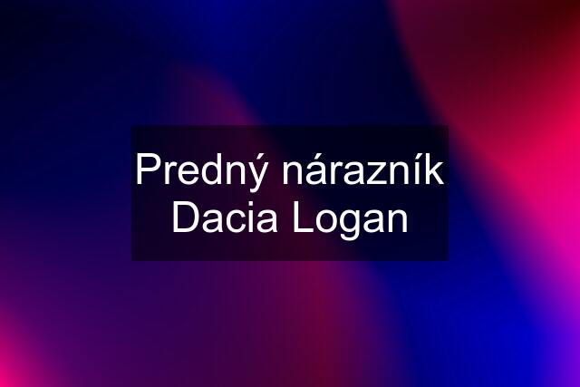 Predný nárazník Dacia Logan