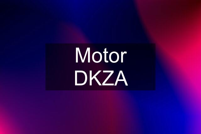 Motor DKZA