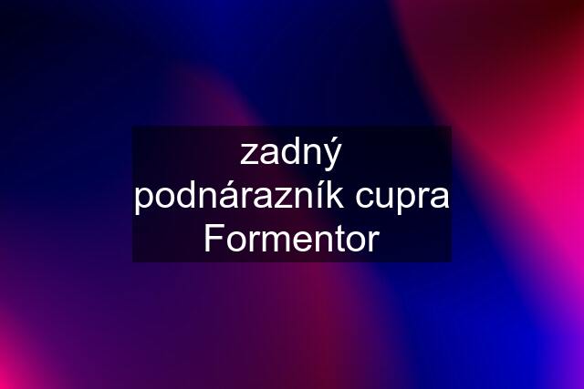 zadný podnárazník cupra Formentor