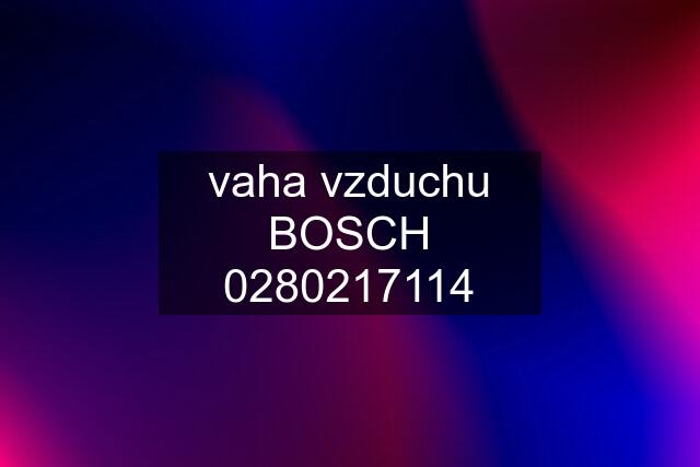 vaha vzduchu BOSCH 