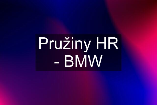 Pružiny HR - BMW