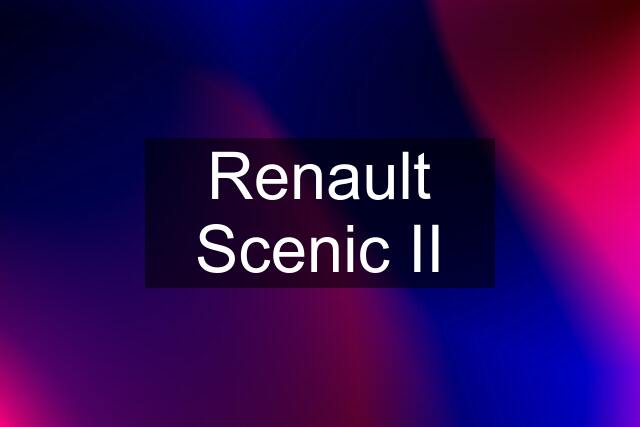 Renault Scenic II