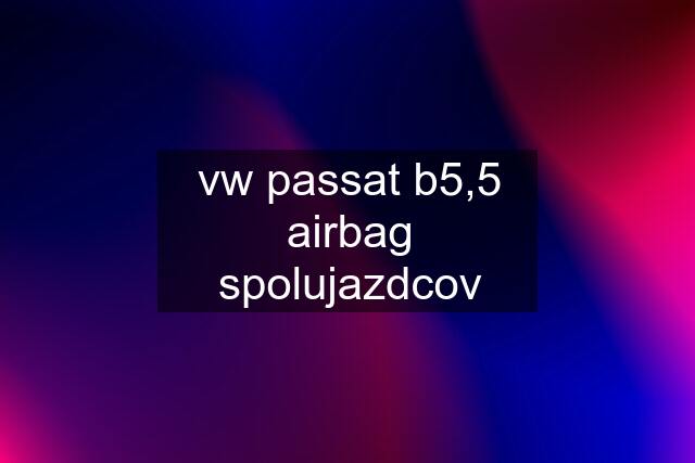 vw passat b5,5 airbag spolujazdcov