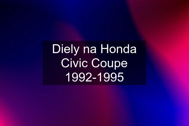 Diely na Honda Civic Coupe 1992-1995