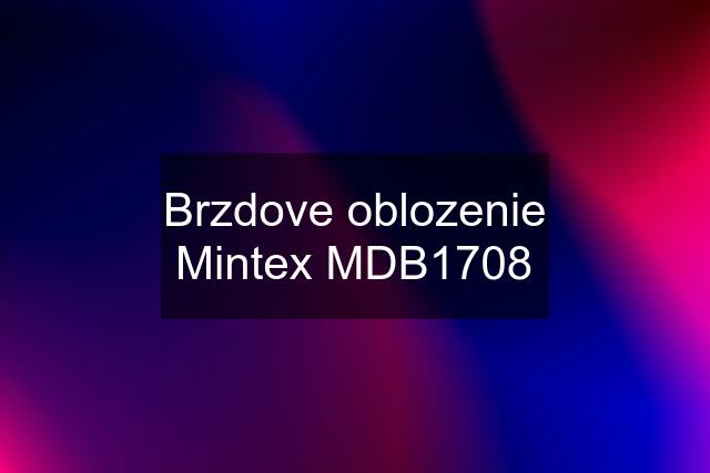 Brzdove oblozenie Mintex MDB1708