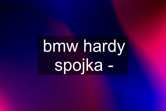 bmw hardy spojka -