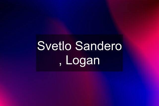 Svetlo Sandero , Logan