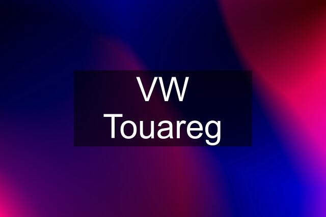 VW Touareg