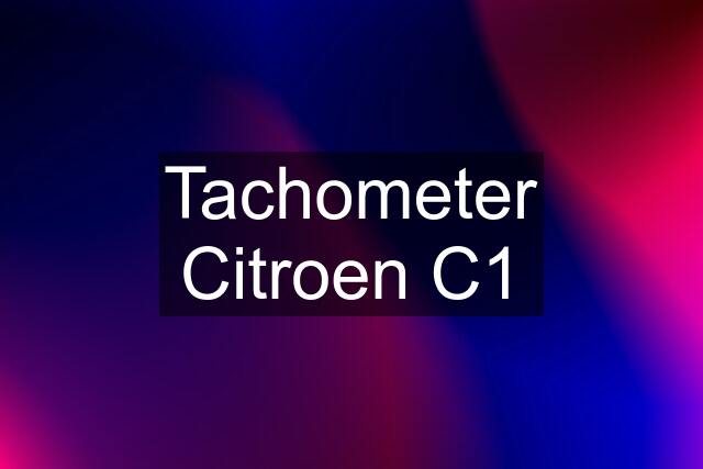 Tachometer Citroen C1