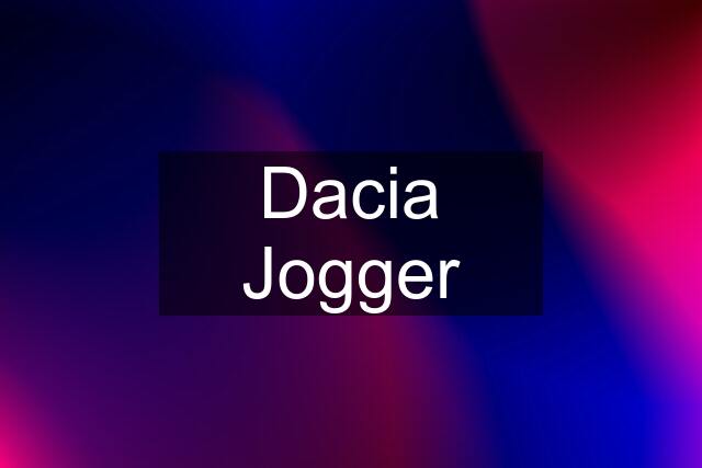 Dacia Jogger