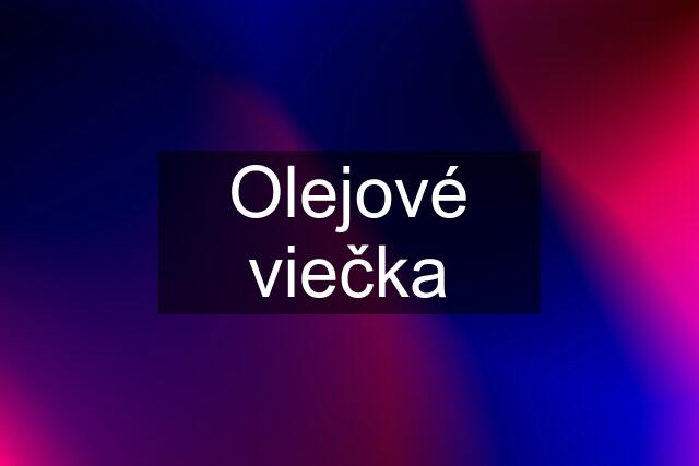 Olejové viečka