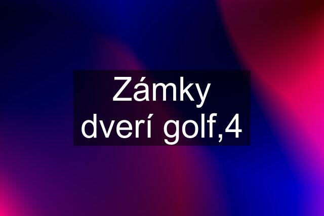 Zámky dverí golf,4