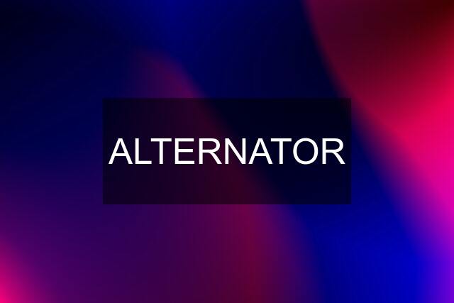 ALTERNATOR